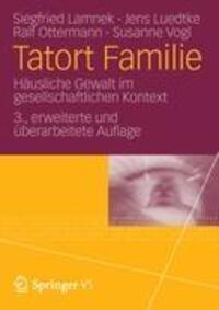 Cover: 9783531167770 | Tatort Familie | Häusliche Gewalt im gesellschaftlichen Kontext | Buch