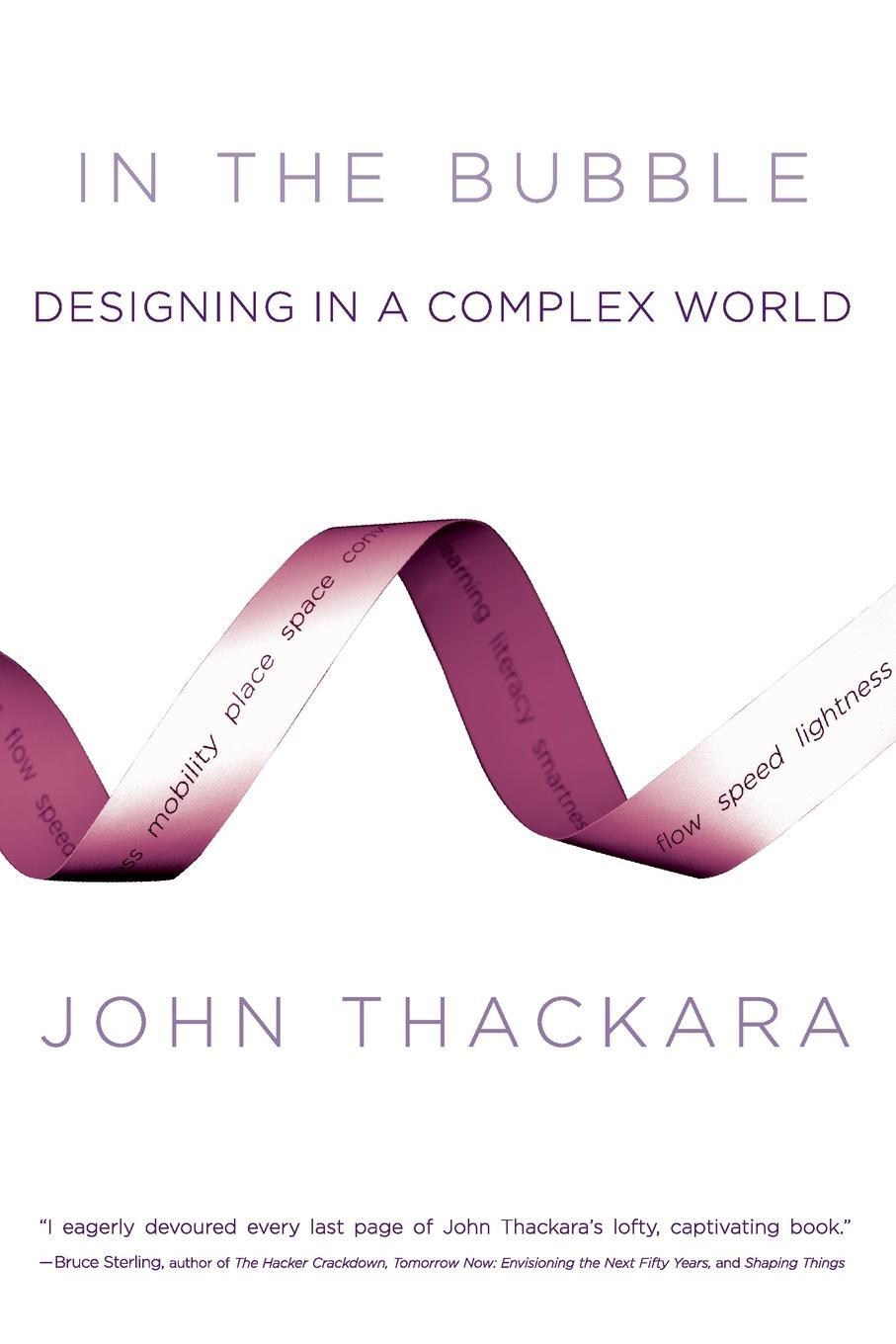 Cover: 9780262701150 | In the Bubble | Designing in a Complex World | John Thackara | Buch