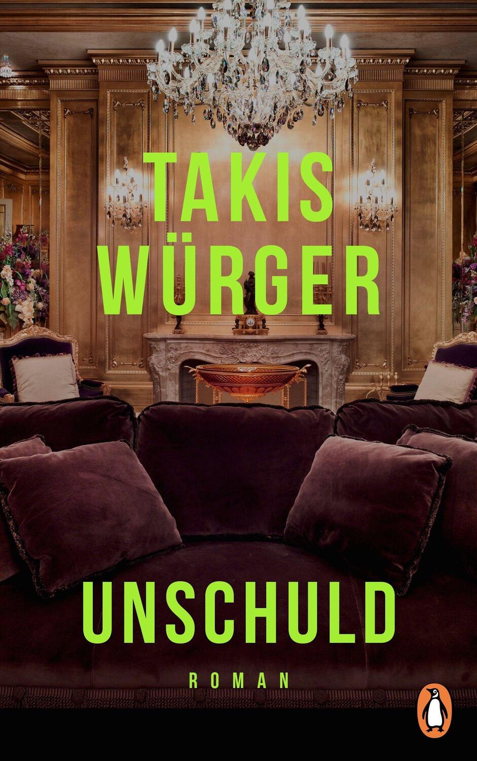 Cover: 9783328601685 | Unschuld | Roman | Takis Würger | Buch | Deutsch | 2022 | Penguin