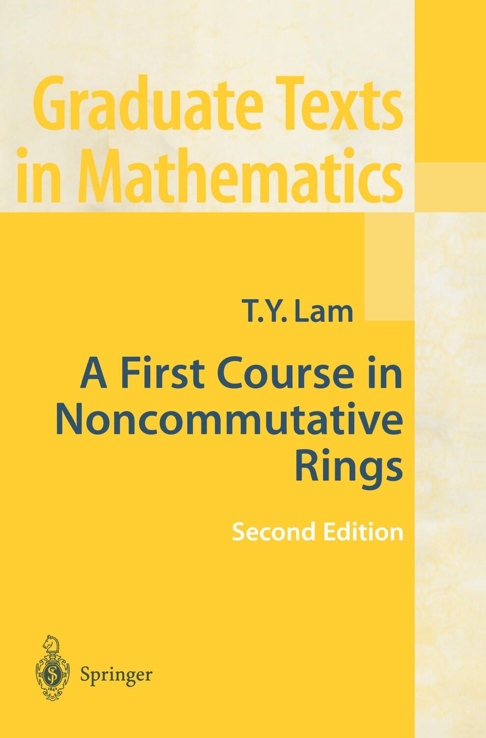 Cover: 9780387953250 | A First Course in Noncommutative Rings | Tsit-Yuen Lam | Taschenbuch