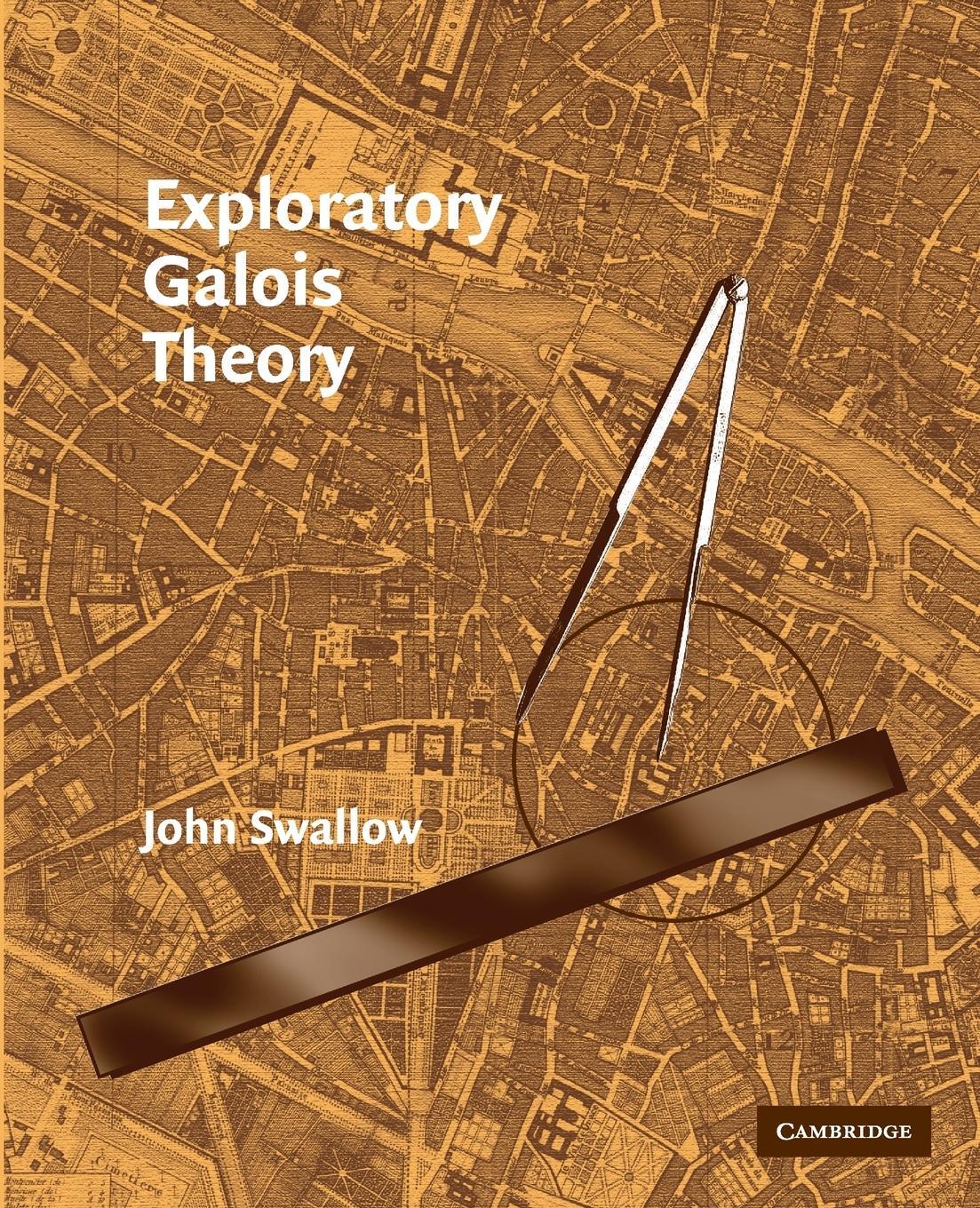 Cover: 9780521544993 | Exploratory Galois Theory | John Swallow | Taschenbuch | Paperback