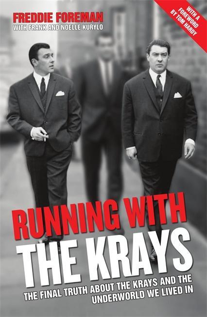 Cover: 9781786062802 | Running with the Krays - The Final Truth About The Krays and the...