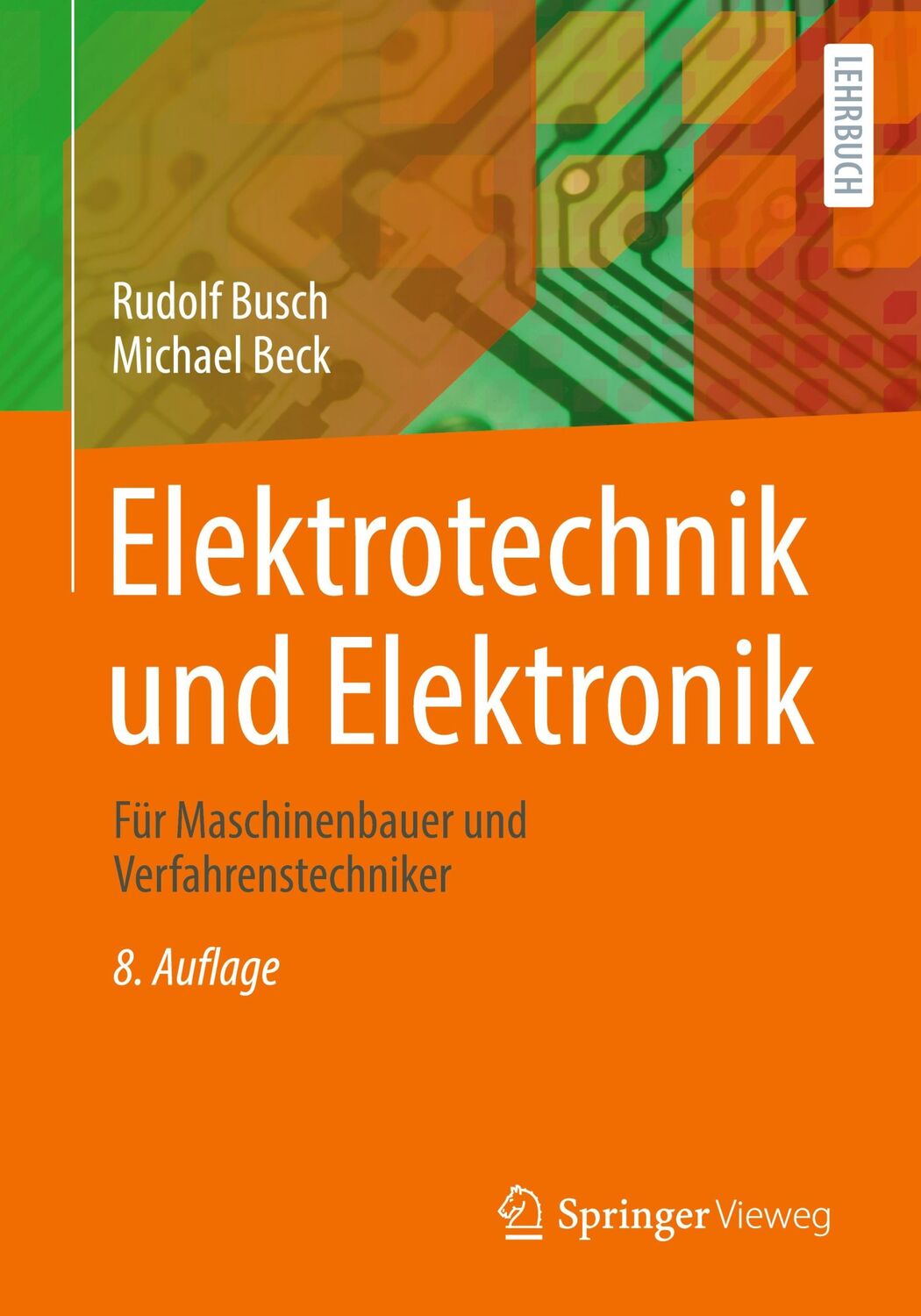 Cover: 9783658444051 | Elektrotechnik und Elektronik | Michael Beck (u. a.) | Taschenbuch