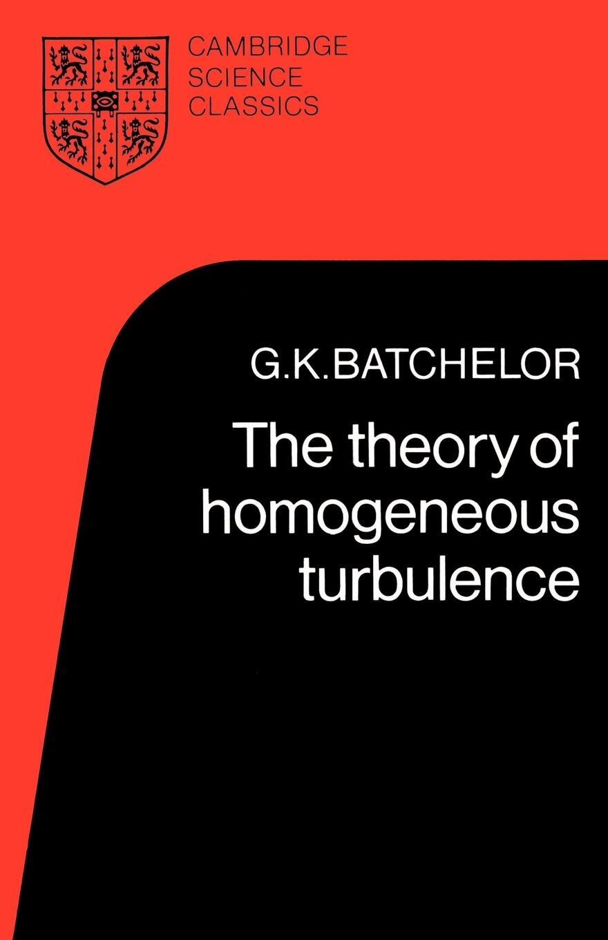 Cover: 9780521041171 | The Theory of Homogeneous Turbulence | G. K. Batchelor | Taschenbuch