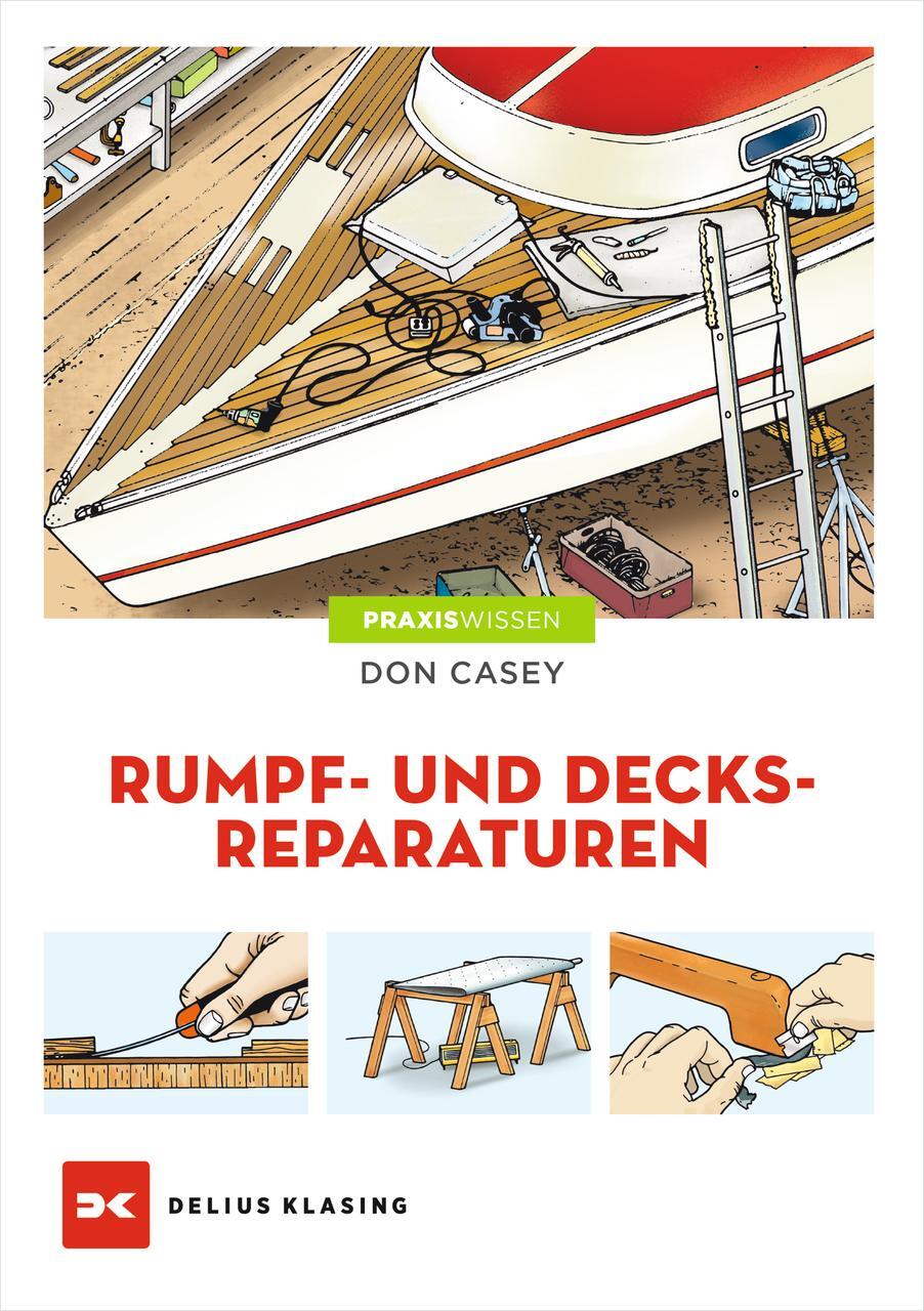 Cover: 9783667103963 | Rumpf- und Decksreparaturen | Don Casey | Taschenbuch | Deutsch | 2016