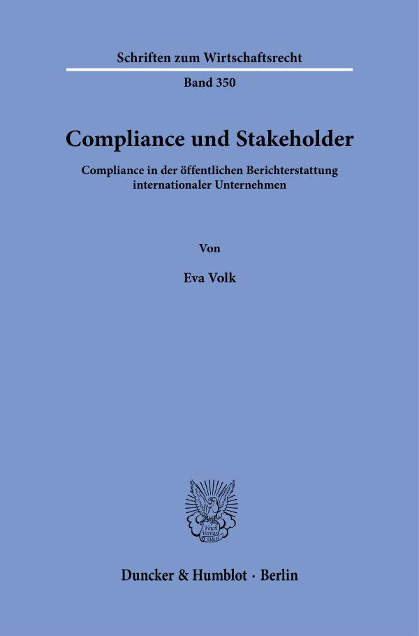 Cover: 9783428189434 | Compliance und Stakeholder | Eva Volk | Taschenbuch | 390 S. | Deutsch