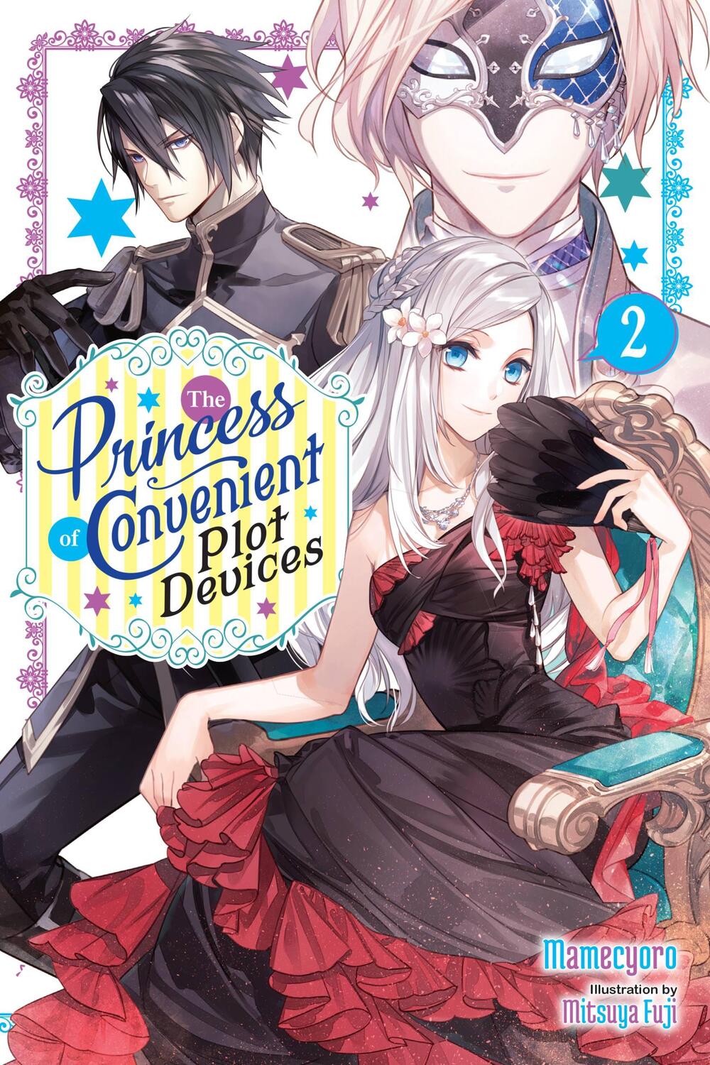 Cover: 9781975352851 | The Princess of Convenient Plot Devices, Vol. 2 (light novel) | Buch