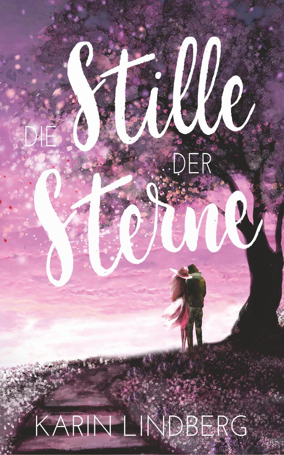 Cover: 9783964650535 | Die Stille der Sterne | Liebesroman | Karin Lindberg | Taschenbuch