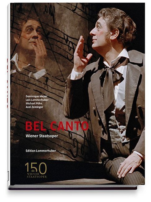 Cover: 9783903101630 | BEL CANTO - Wiener Staatsoper | 150 Jahre Wiener Staatsoper | Buch
