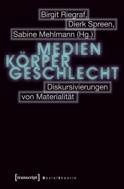 Cover: 9783837620849 | Medien, Körper, Geschlecht | Taschenbuch | 290 S. | Deutsch | 2012