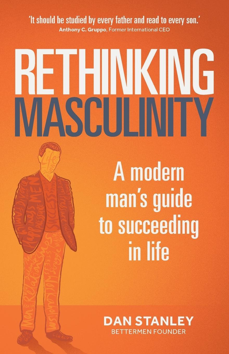 Cover: 9781781337110 | Rethinking Masculinity | A Modern Man's Guide to Succeeding in Life