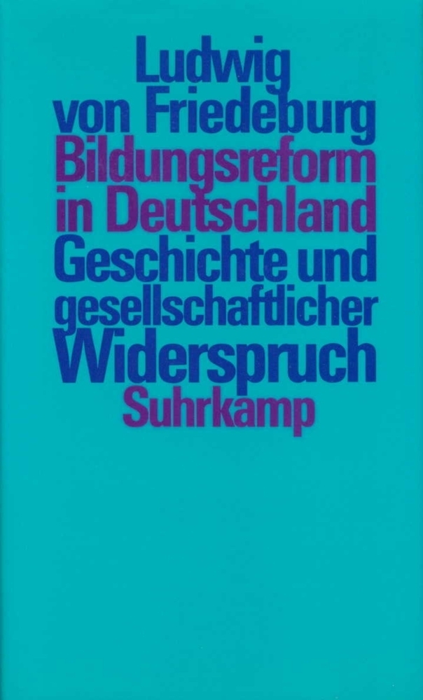Cover: 9783518579992 | Bildungsreform in Deutschland | Ludwig von Friedeburg | Buch