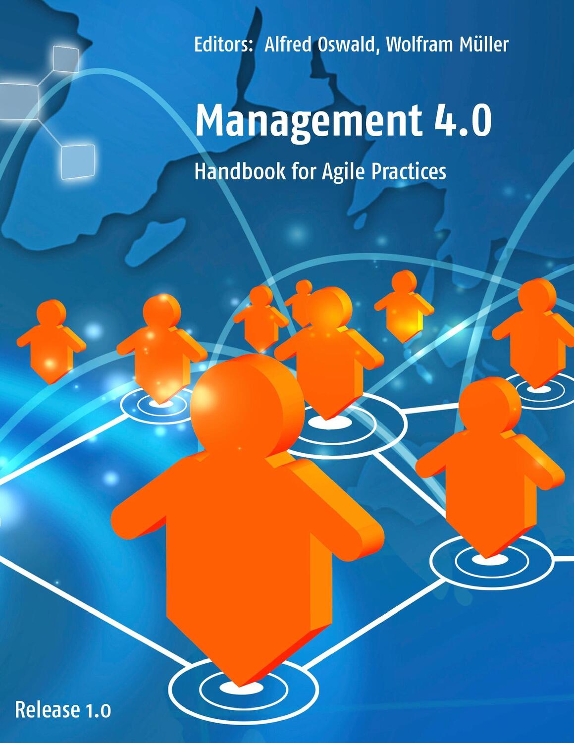 Cover: 9783743189294 | Management 4.0 | Handbook for Agile Practices | Alfred Oswald (u. a.)