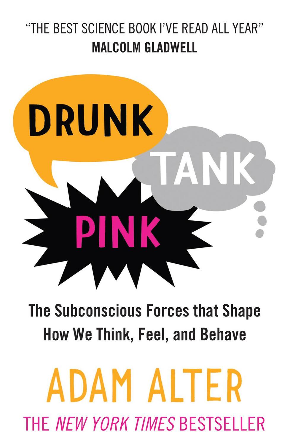 Cover: 9781780745831 | Drunk Tank Pink | Adam Alter | Taschenbuch | Kartoniert / Broschiert