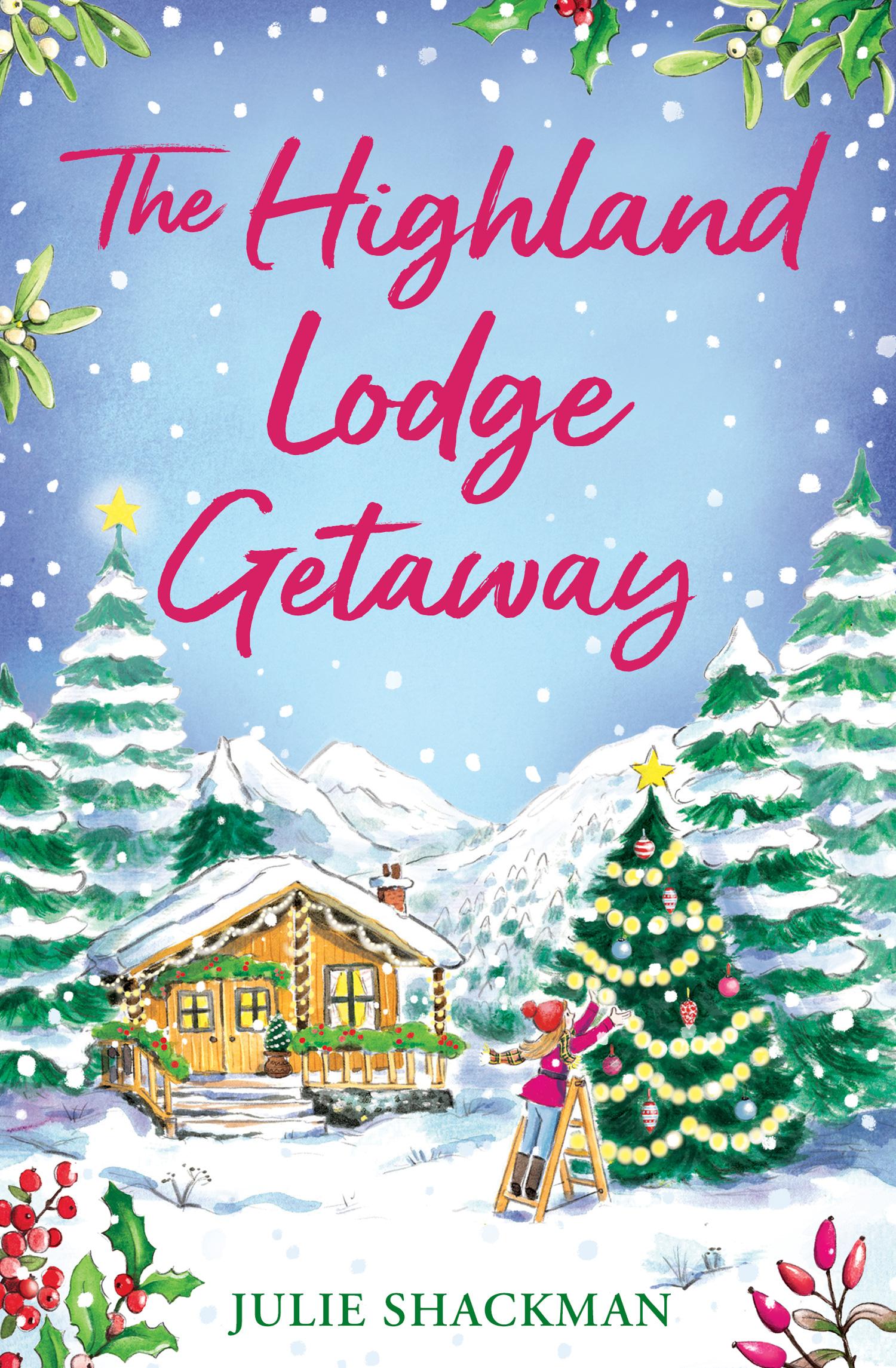 Cover: 9780008595203 | The Highland Lodge Getaway | Scottish Escapes 5 | Julie Shackman