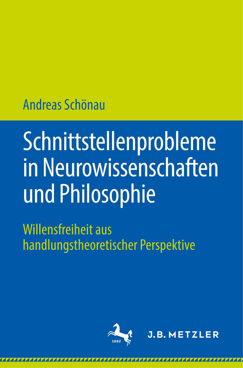Cover: 9783476051110 | Schnittstellenprobleme in Neurowissenschaften und Philosophie | Buch