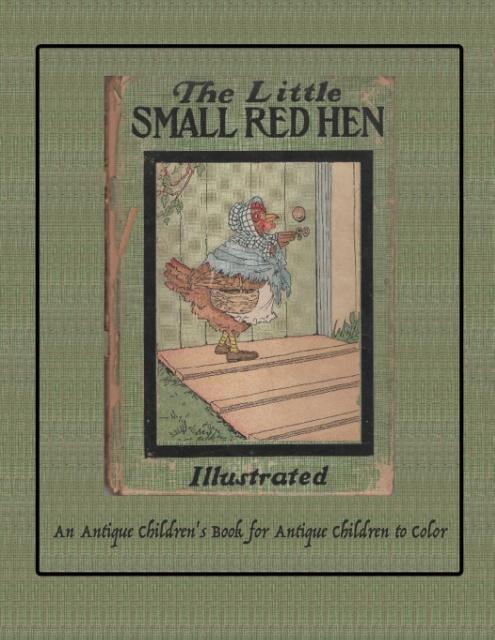 Cover: 9780996795159 | The Little Small Red Hen | Isla W Backus | Taschenbuch | Paperback
