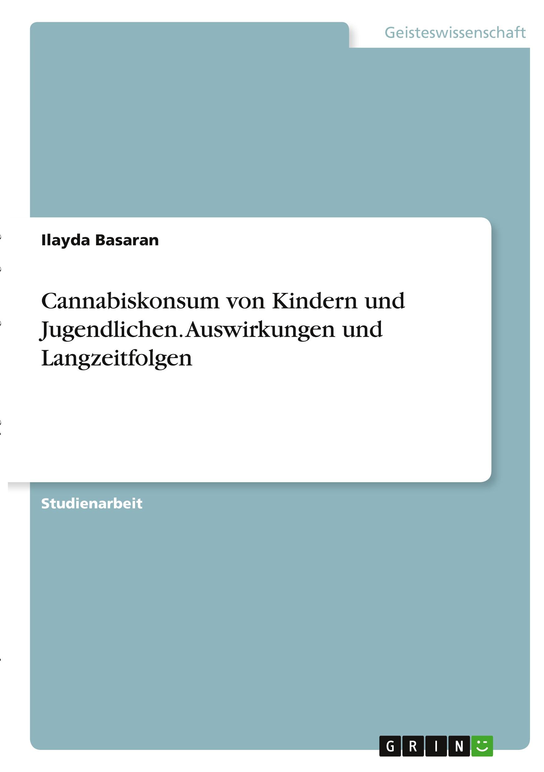 Cover: 9783346402837 | Cannabiskonsum von Kindern und Jugendlichen. Auswirkungen und...