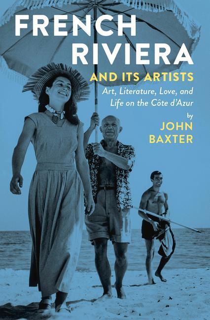 Cover: 9781940842059 | French Riviera and Its Artists: Art, Literature, Love, and Life on...