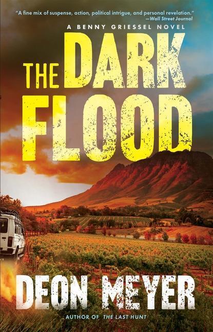 Cover: 9780802161734 | The Dark Flood: A Benny Griessel Novel | Deon Meyer | Taschenbuch