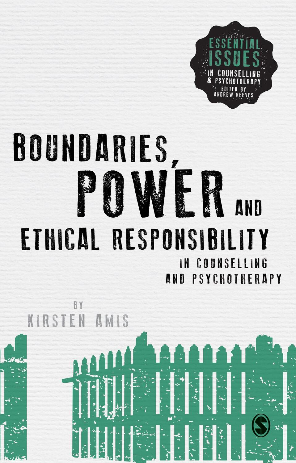 Cover: 9781446296660 | Boundaries, Power and Ethical Responsibility in Counselling and...