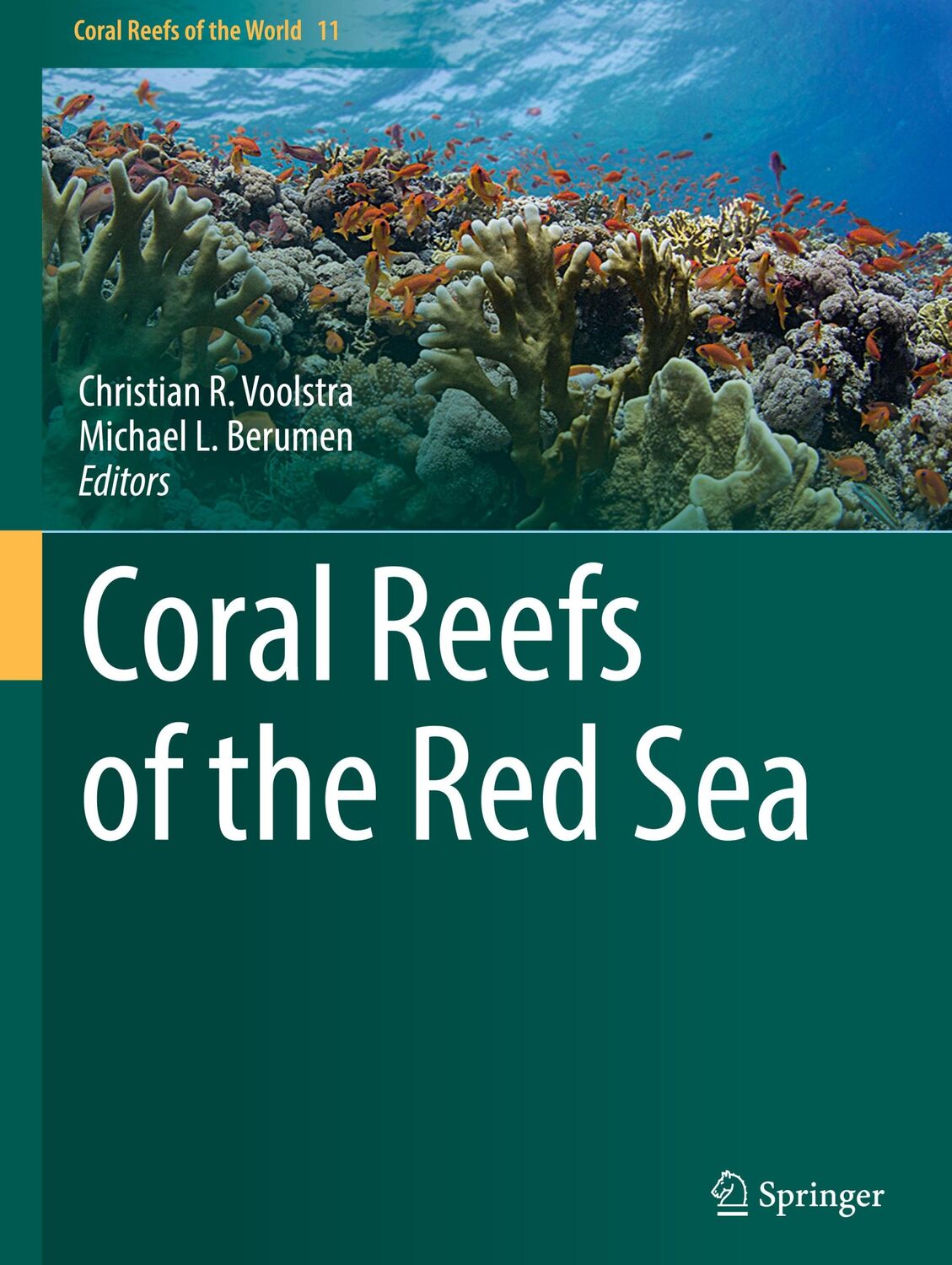 Cover: 9783030058005 | Coral Reefs of the Red Sea | Michael L. Berumen (u. a.) | Buch | ix