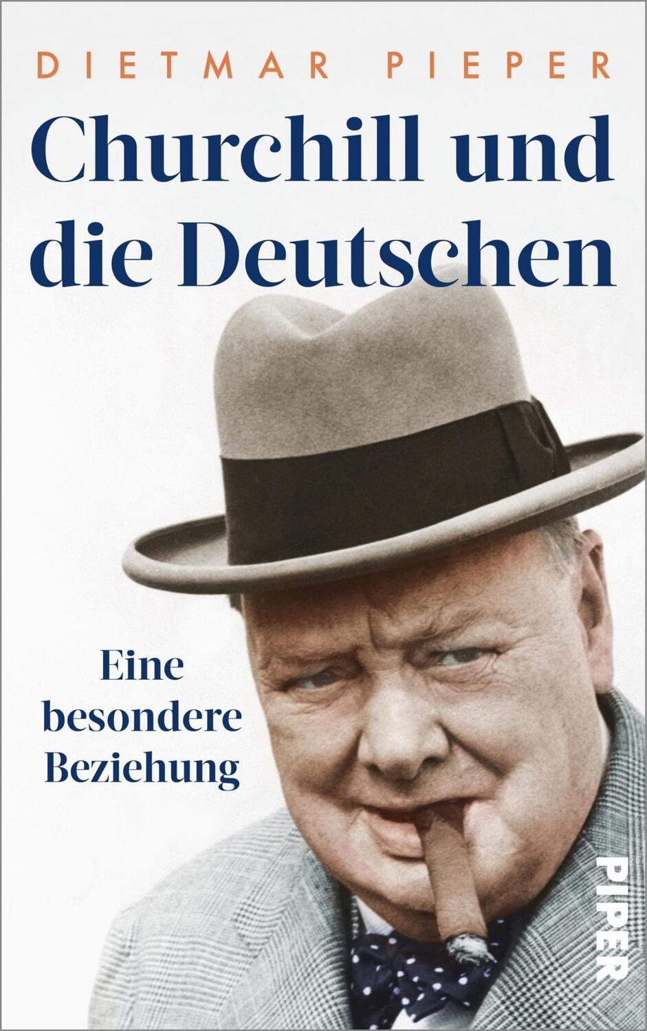 Cover: 9783492072373 | Churchill und die Deutschen | Eine besondere Beziehung | Pieper | Buch