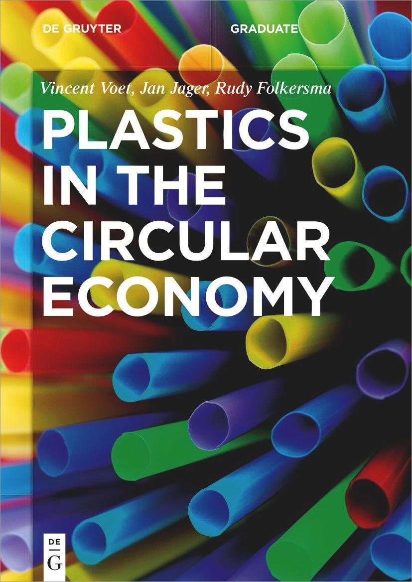 Cover: 9783110666755 | Plastics in the Circular Economy | Vincent Voet (u. a.) | Taschenbuch