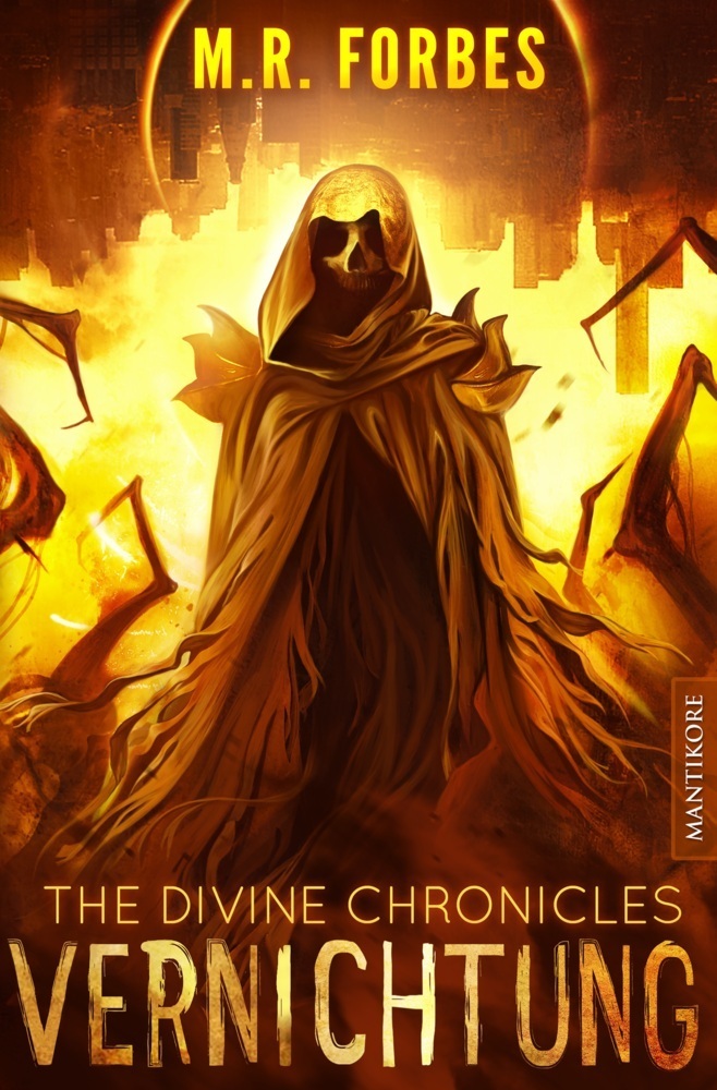 Cover: 9783961881567 | THE DIVINE CHRONICLES 6 - VERNICHTUNG | M. R. Forbes | Taschenbuch