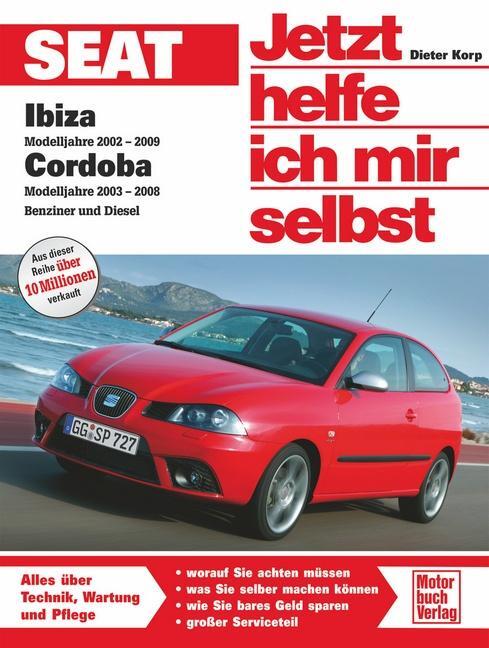 Cover: 9783613031340 | Seat Ibiza / Cordoba 6L | Benziner und Diesel | Dieter Korp | Buch