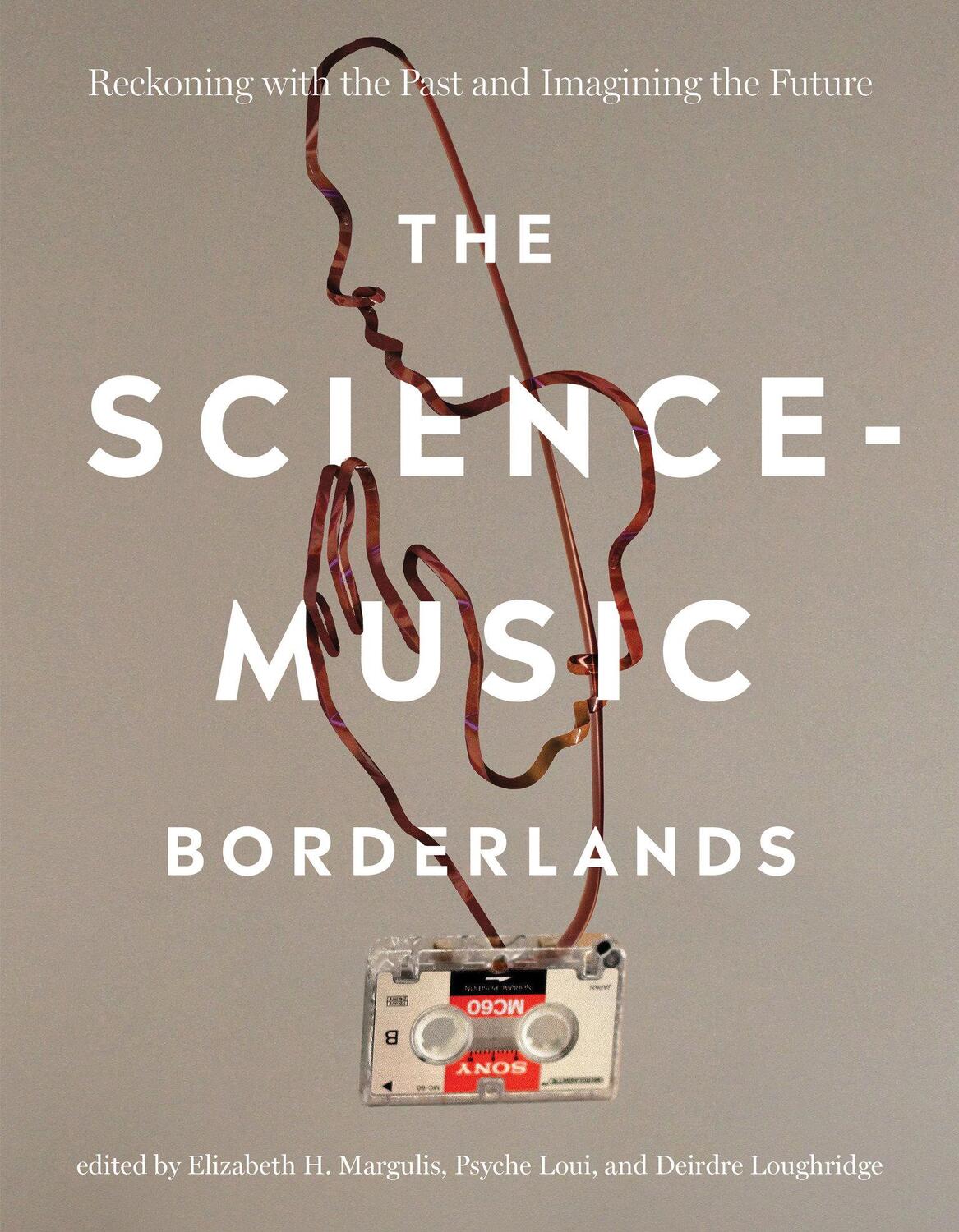 Cover: 9780262047647 | The Science-Music Borderlands | Elizabeth H. Margulis (u. a.) | Buch