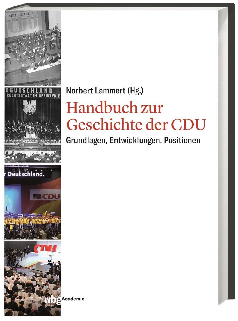Cover: 9783534274215 | Handbuch zur Geschichte der CDU | Norbert Lammert | Buch | Deutsch
