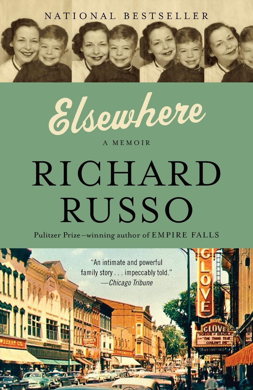 Cover: 9780307949769 | Elsewhere | A Memoir | Richard Russo | Taschenbuch | Englisch | 2013