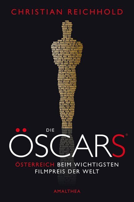 Cover: 9783990500064 | Die Öscars | Österreich beim wichtigsten Filmpreis der Welt | Buch