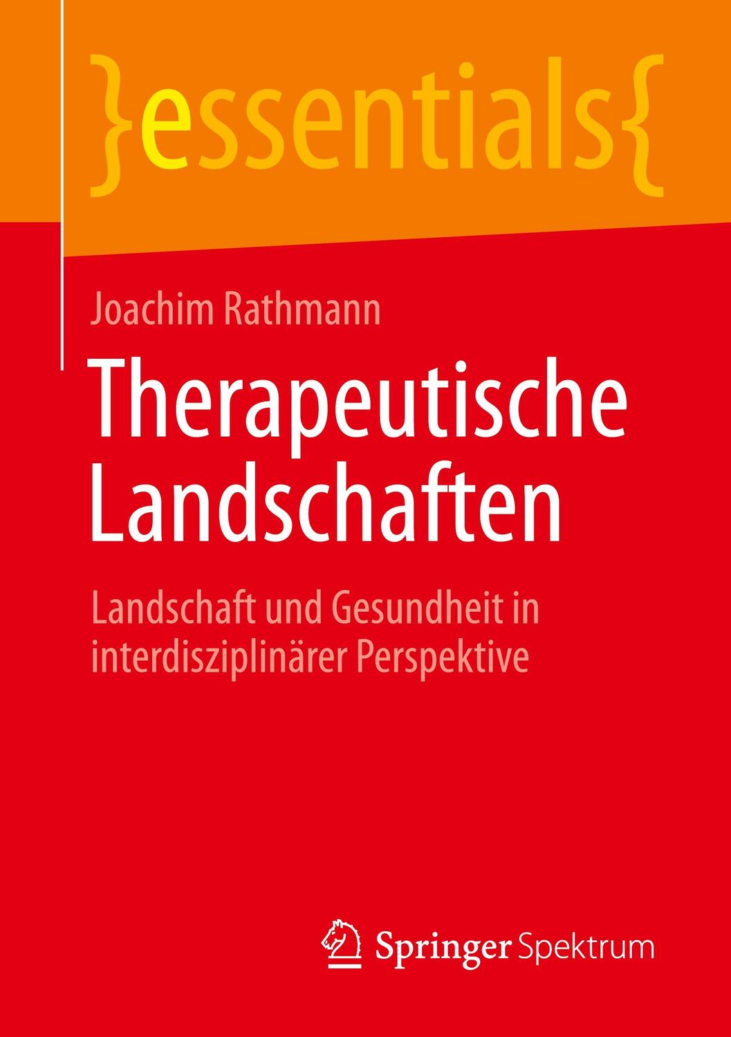 Cover: 9783658320553 | Therapeutische Landschaften | Joachim Rathmann | Taschenbuch | Deutsch