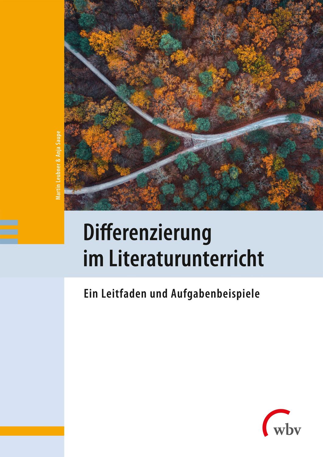 Cover: 9783763973521 | Differenzierung im Literaturunterricht | Martin Leubner (u. a.) | Buch