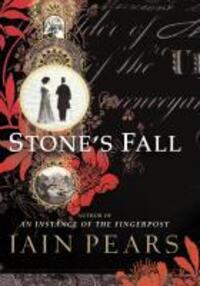 Cover: 9780099516170 | Stone's Fall | Iain Pears | Taschenbuch | Englisch | 2010