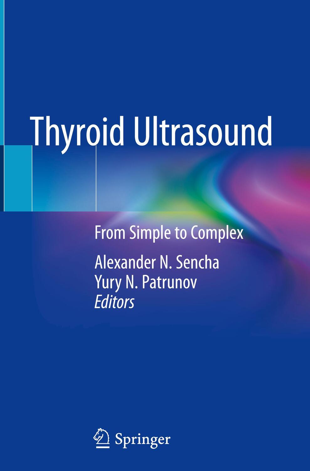 Cover: 9783030144500 | Thyroid Ultrasound | From Simple to Complex | Yury N. Patrunov (u. a.)