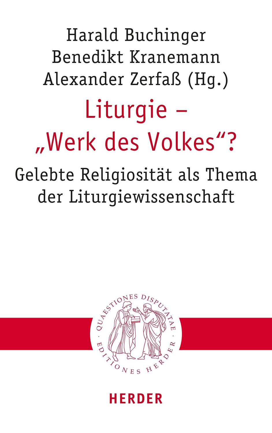 Cover: 9783451023248 | Liturgie - "Werk des Volkes"? | Harald Buchinger (u. a.) | Taschenbuch