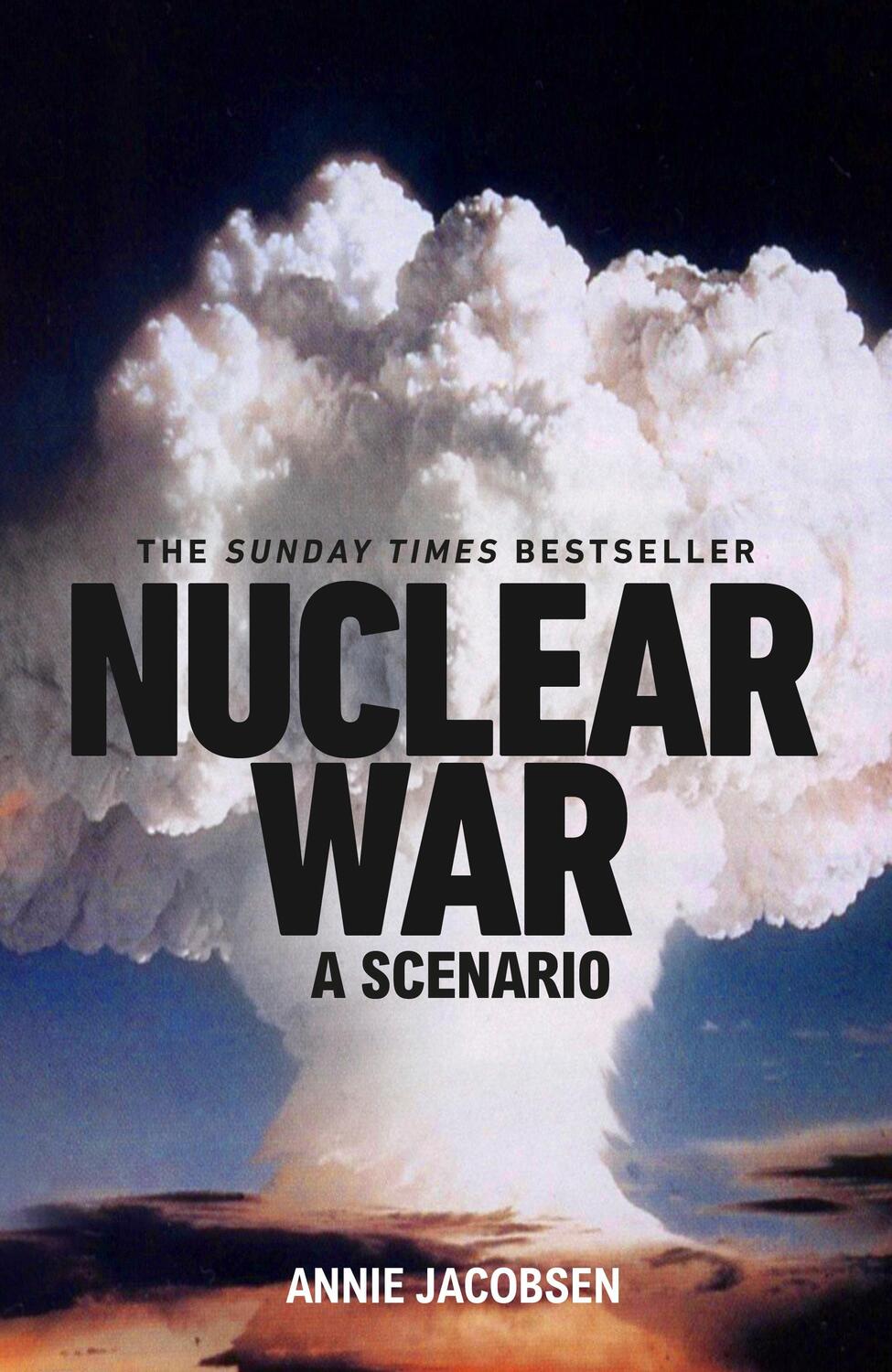 Cover: 9781911709602 | Nuclear War | A Scenario | Annie Jacobsen | Taschenbuch | 375 S.
