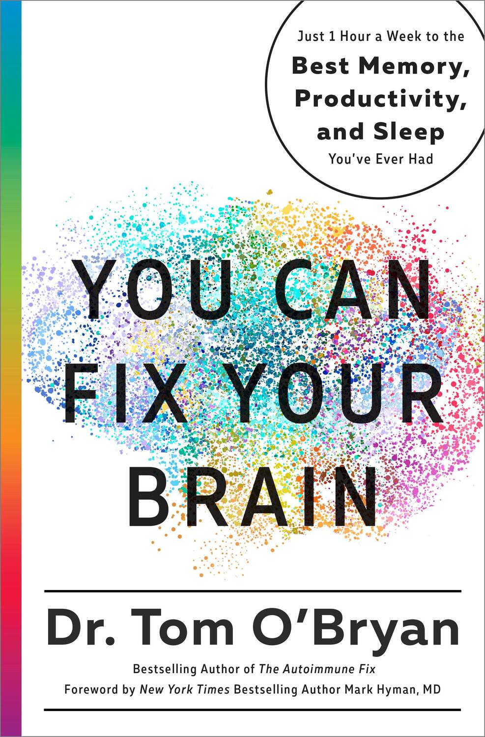 Cover: 9781623367022 | You Can Fix Your Brain: Just 1 Hour a Week to the Best Memory,...