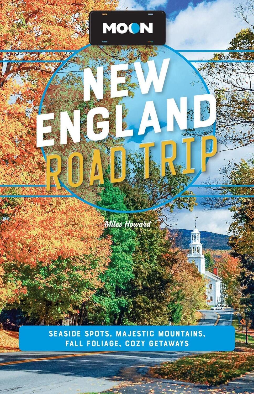 Cover: 9798886470604 | Moon New England Road Trip | Miles Howard (u. a.) | Taschenbuch | 2024