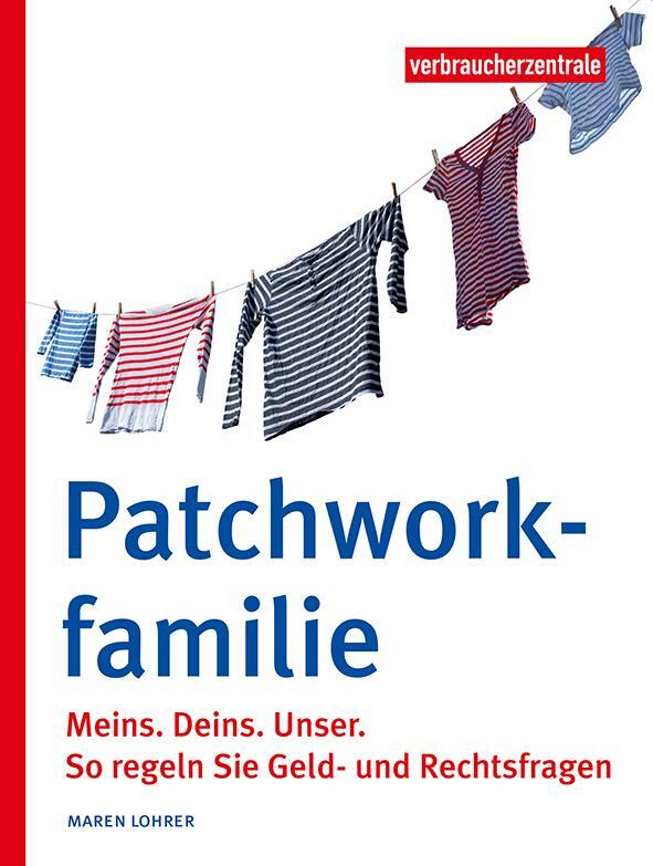 Cover: 9783863361402 | Patchworkfamilie | Maren Lohrer | Taschenbuch | Deutsch | 2020