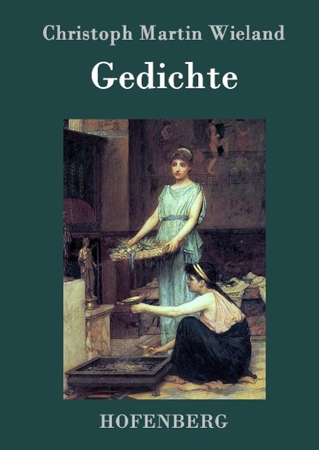 Cover: 9783843074865 | Gedichte | Christoph Martin Wieland | Buch | 76 S. | Deutsch | 2015