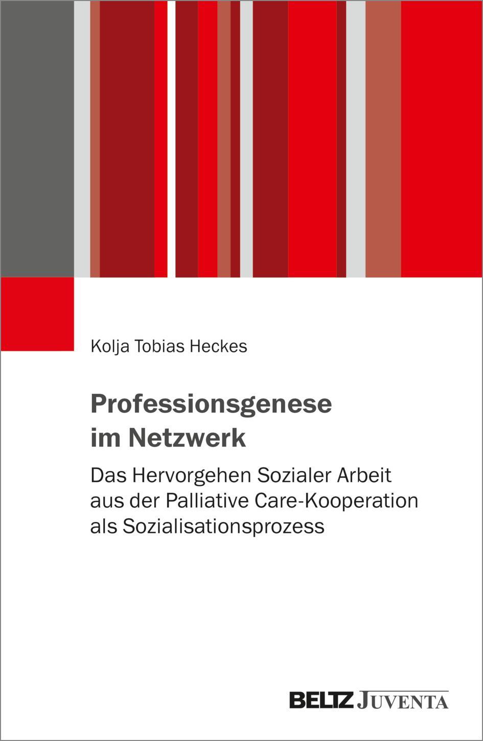 Cover: 9783779968177 | Professionsgenese im Netzwerk | Kolja Tobias Heckes | Taschenbuch