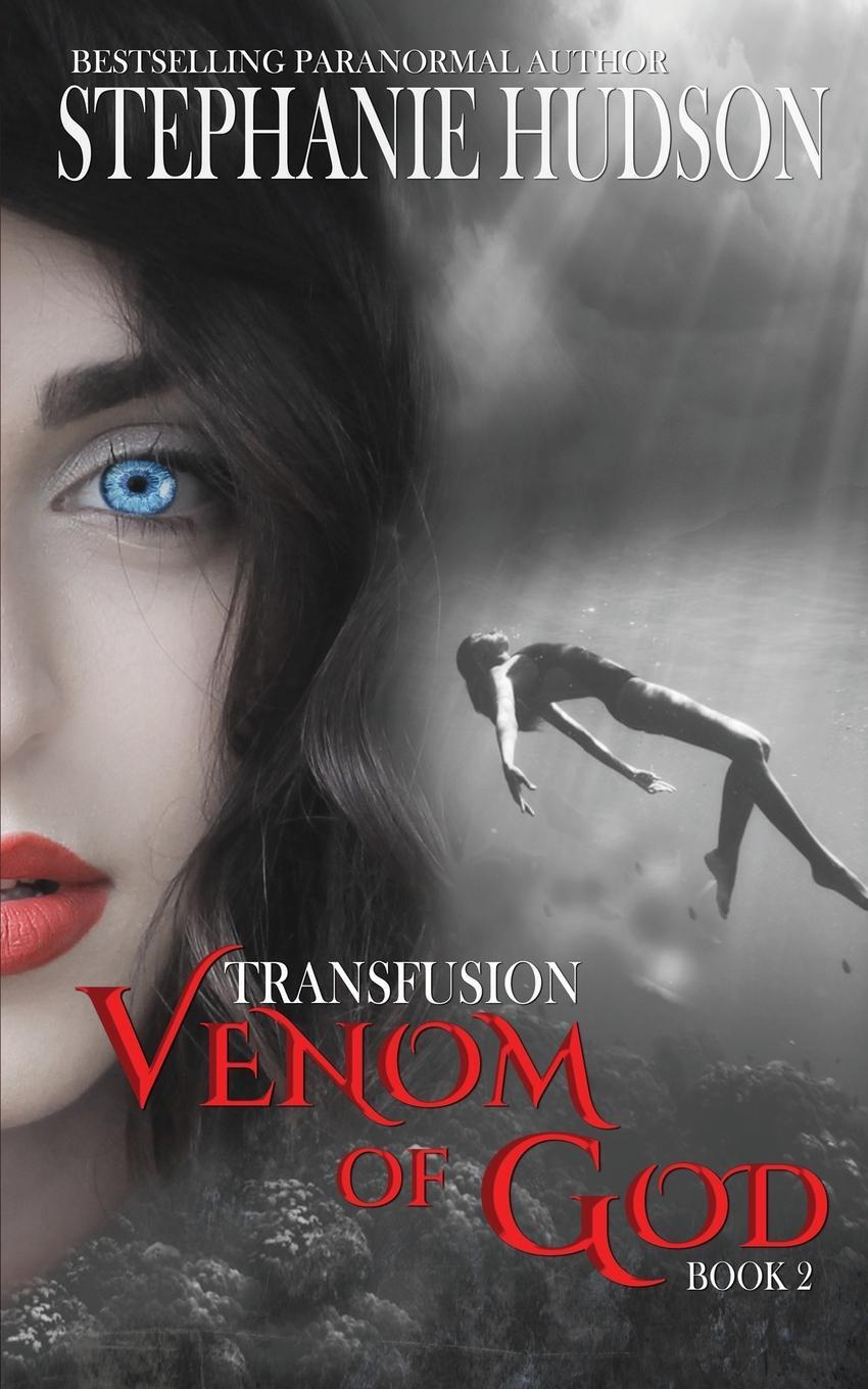 Cover: 9781913769376 | Venom of God | Stephanie Hudson | Taschenbuch | The Transfusion Saga