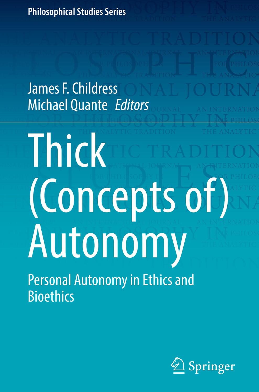 Cover: 9783030809904 | Thick (Concepts of) Autonomy | Michael Quante (u. a.) | Buch | XII