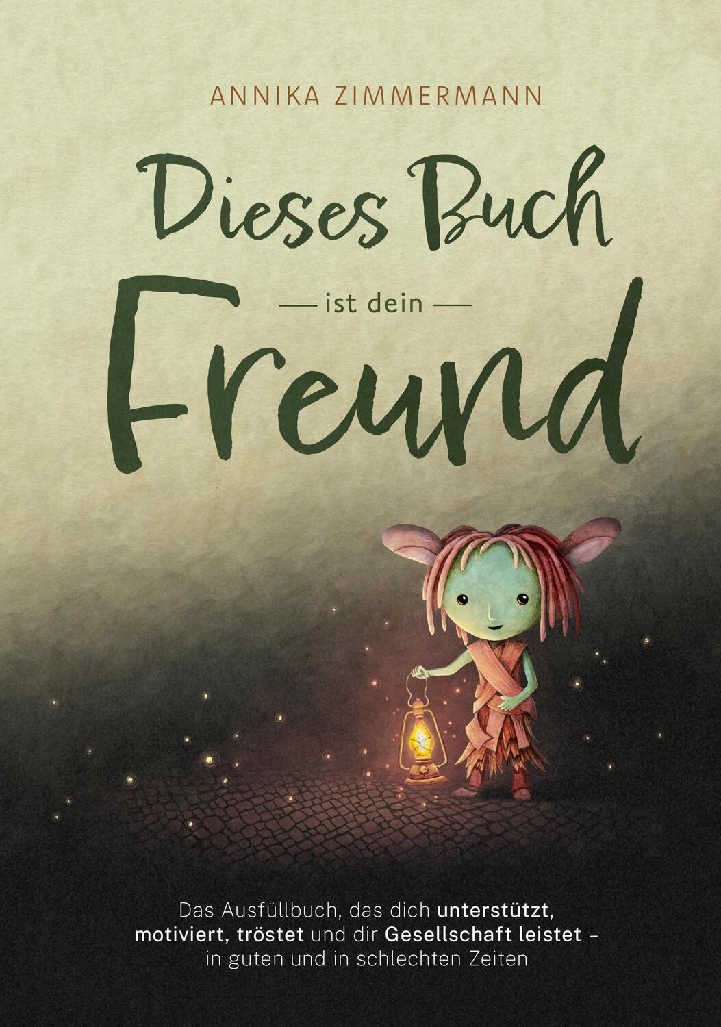 Cover: 9783969052242 | Dieses Buch ist dein Freund | Annika Zimmermann | Buch | Deutsch