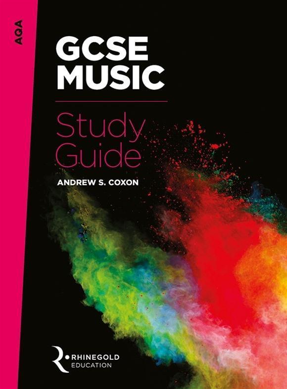 Cover: 9781785581526 | AQA GCSE Music Study Guide | Andrew S. Coxon | Buch | Englisch | 2016