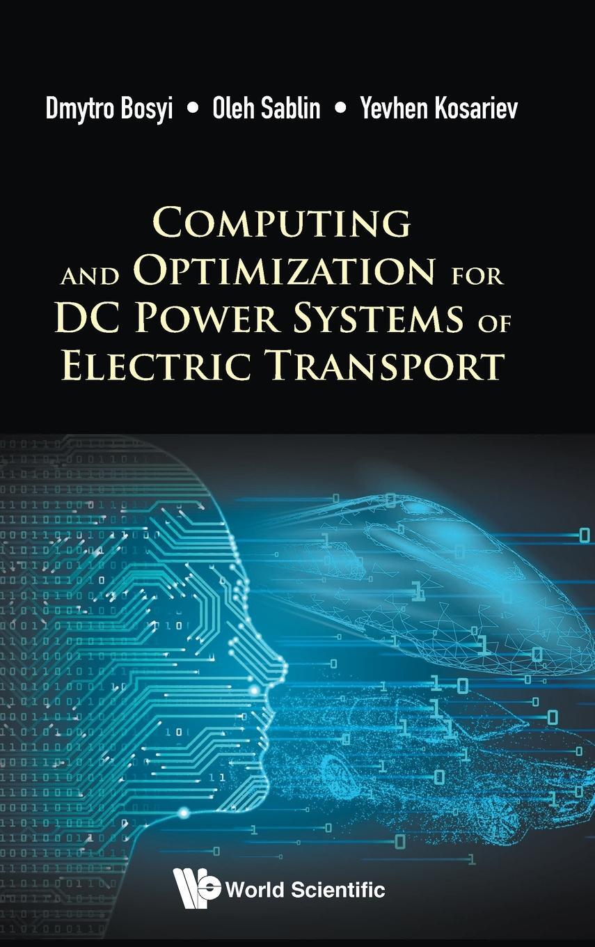 Cover: 9781786347718 | Computing and Optimization for DC Power Systems of Electric Transport